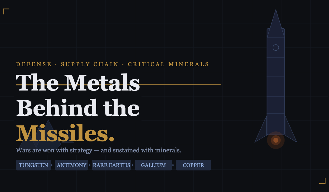 The Metals Behind the Missiles